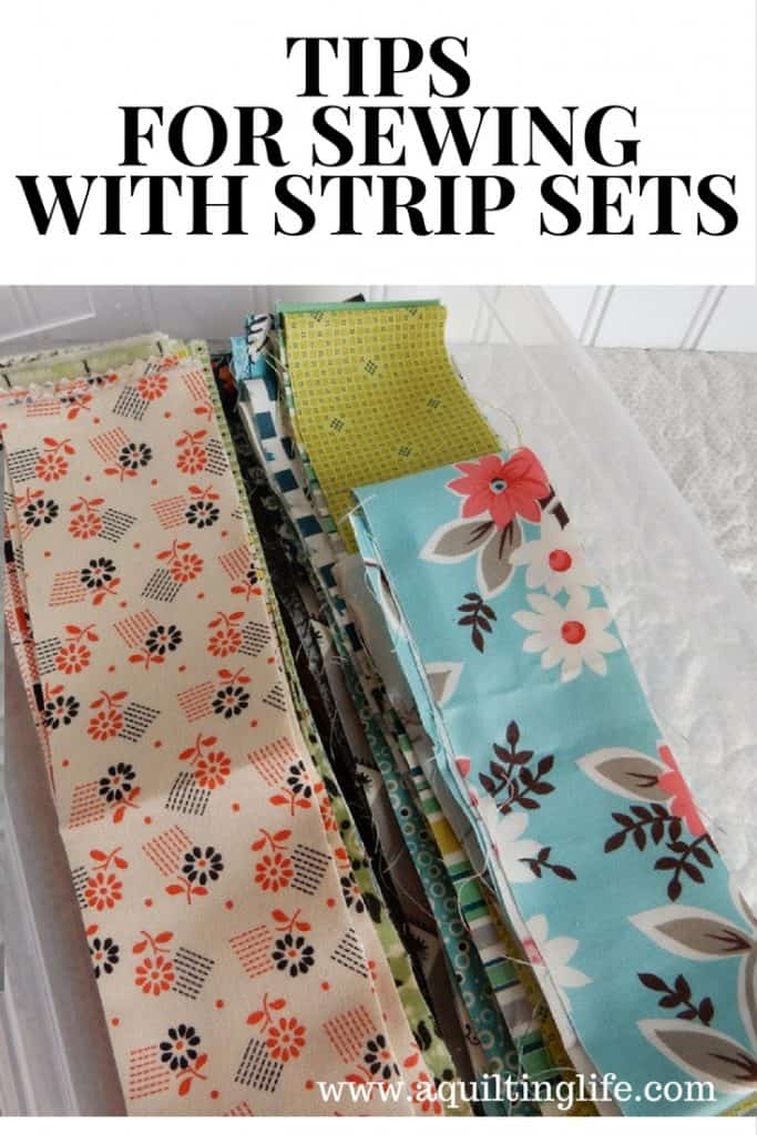 https://www.aquiltinglife.com/2017/02/tips-for-sewing-with-strip-sets.html